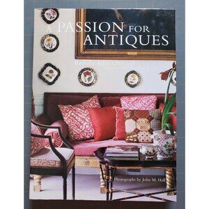 A Passion for Antiques Book – Barbara Milo Ohrbach, Interior Décor, Collecting